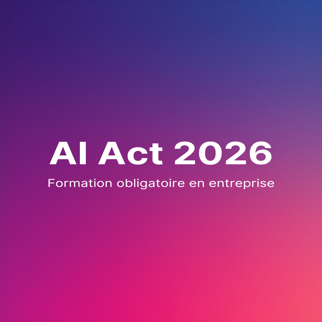AI Act 2026 - Formation obligatoire en entreprise