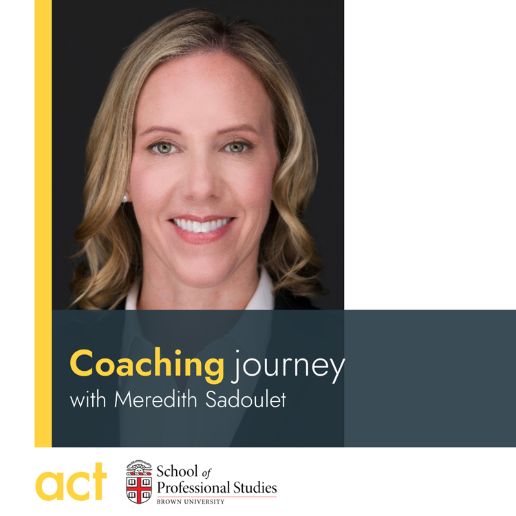 My Coaching Journey with Meredith Sadoulet