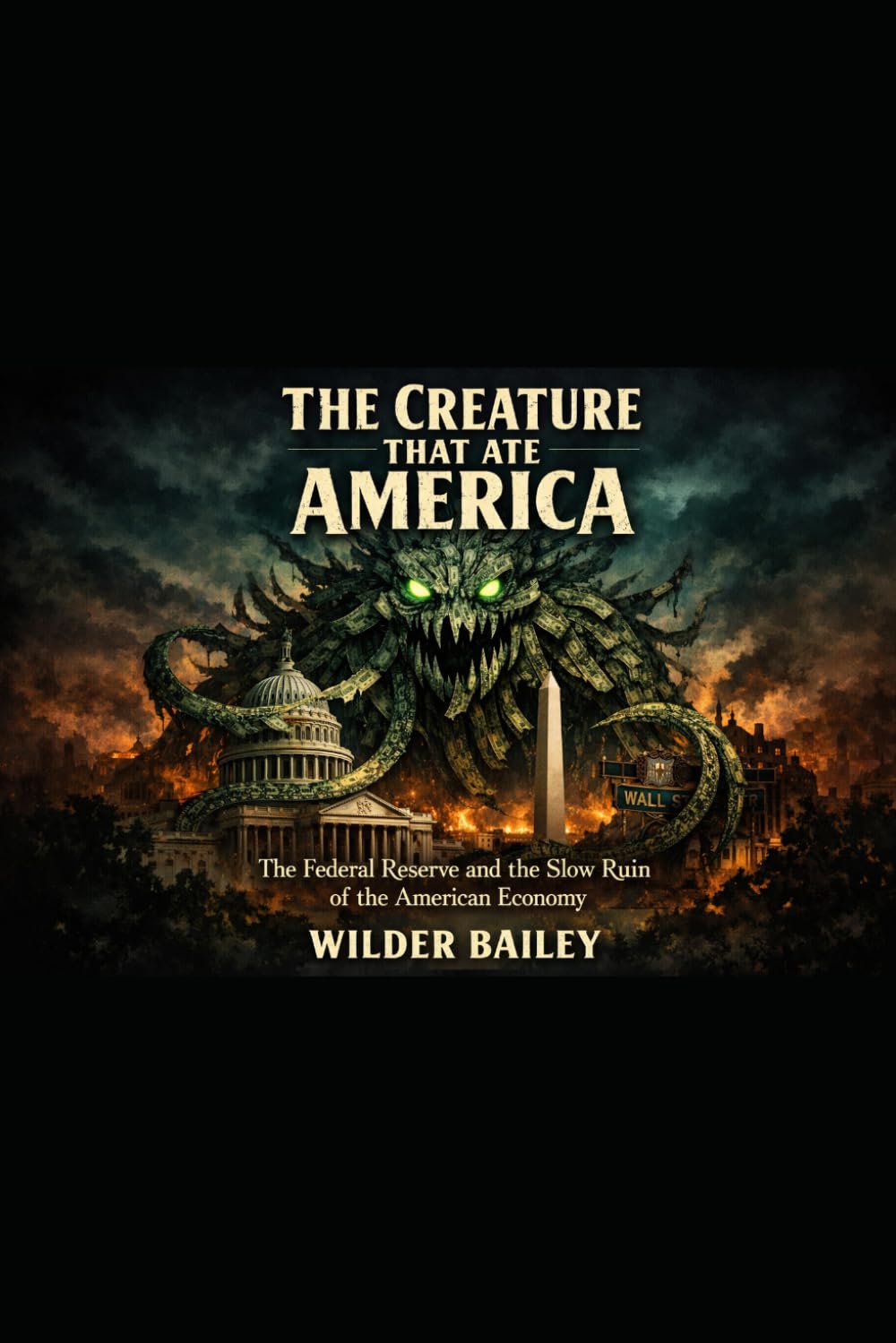 The Creature That Ate America — book cover