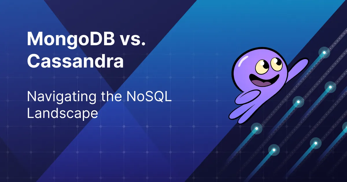 Cassandra vs. MongoDB: Navigating the NoSQL Landscape