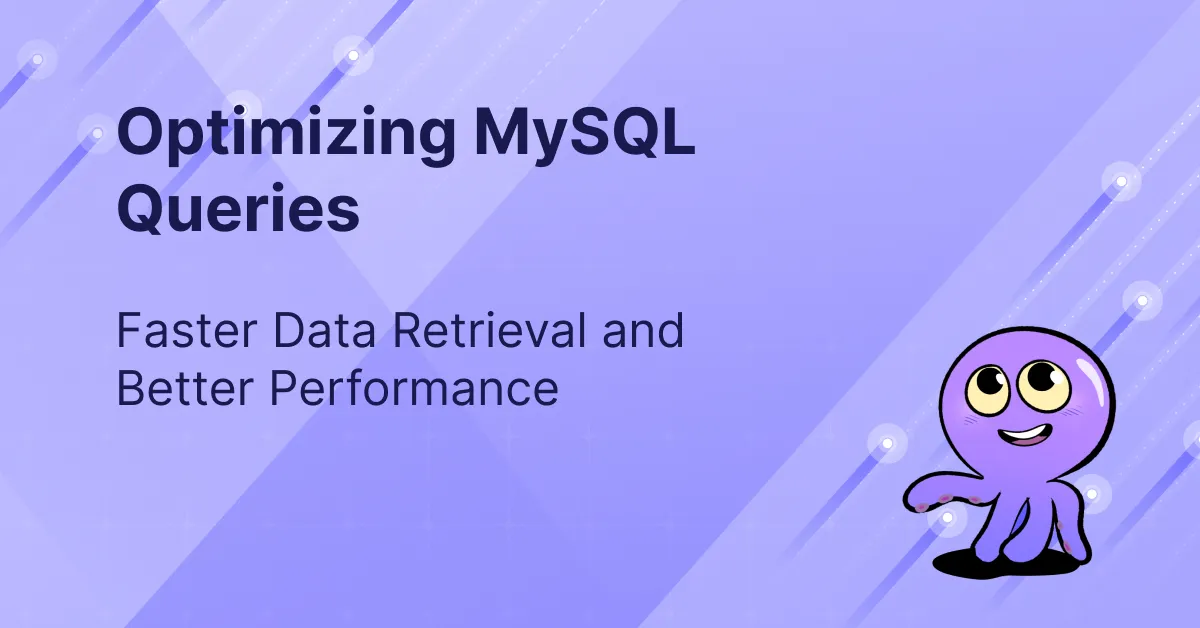 MySQL Query Optimization: Faster Performance & Data Retrieval