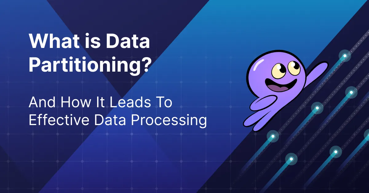 What Is Data Partitioning: Types, Techniques, & Examples