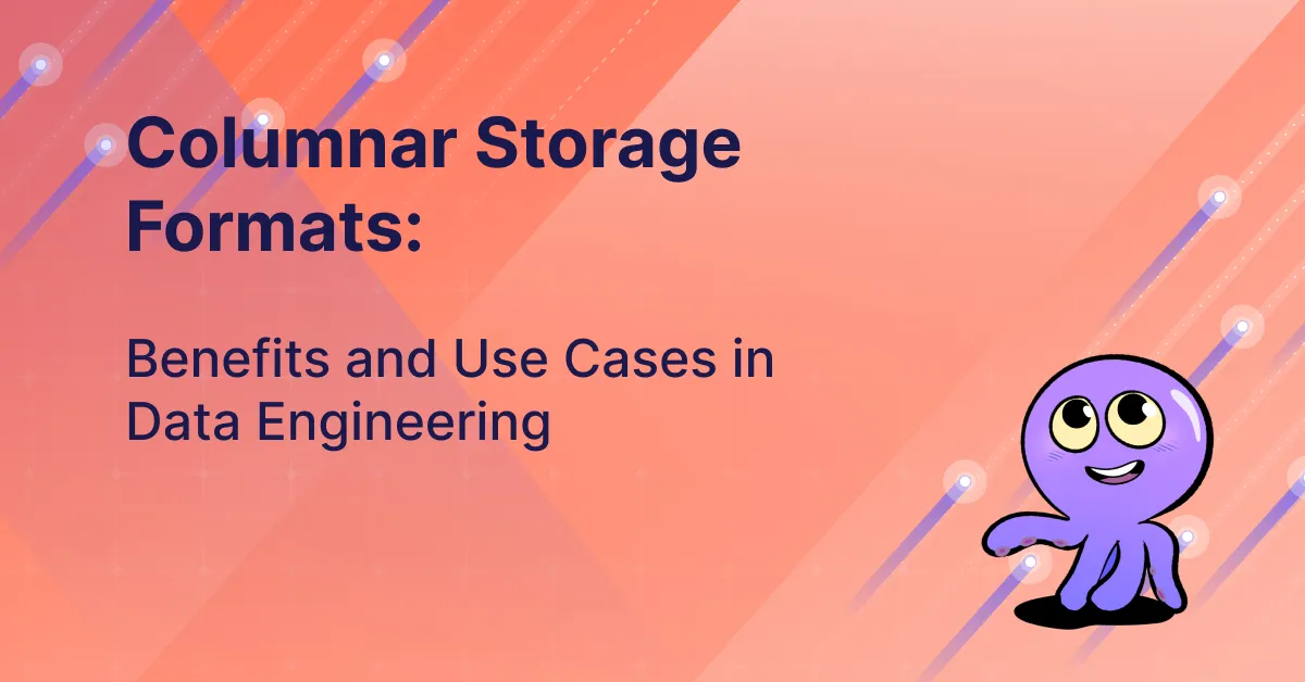 Columnar Database Storage Formats: Benefits and Use Cases
