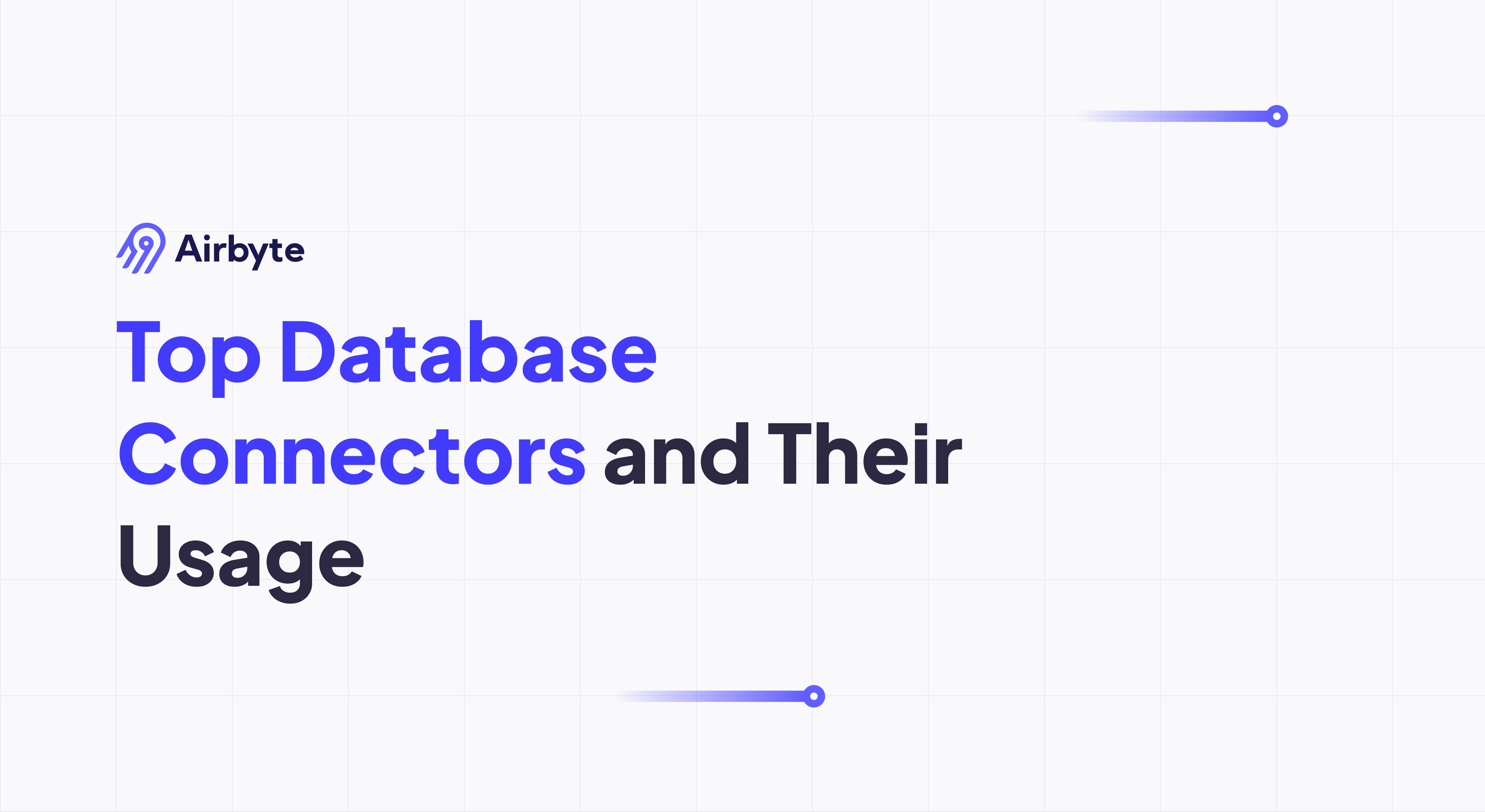 Top 10 Database Connectors And Their Usage Airbyte