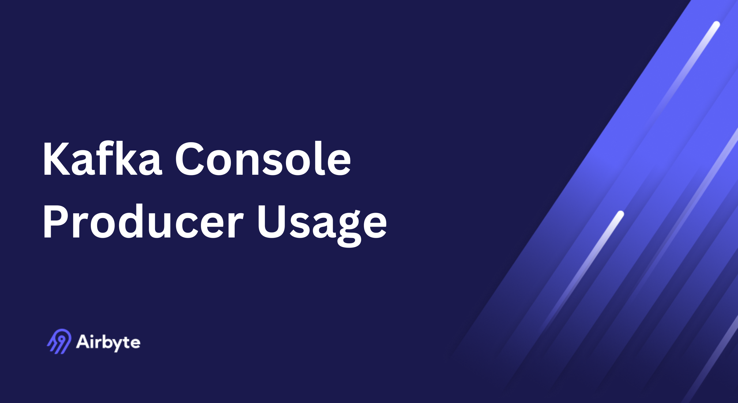 How to Use the Kafka Console Producer: Easy Steps Explained