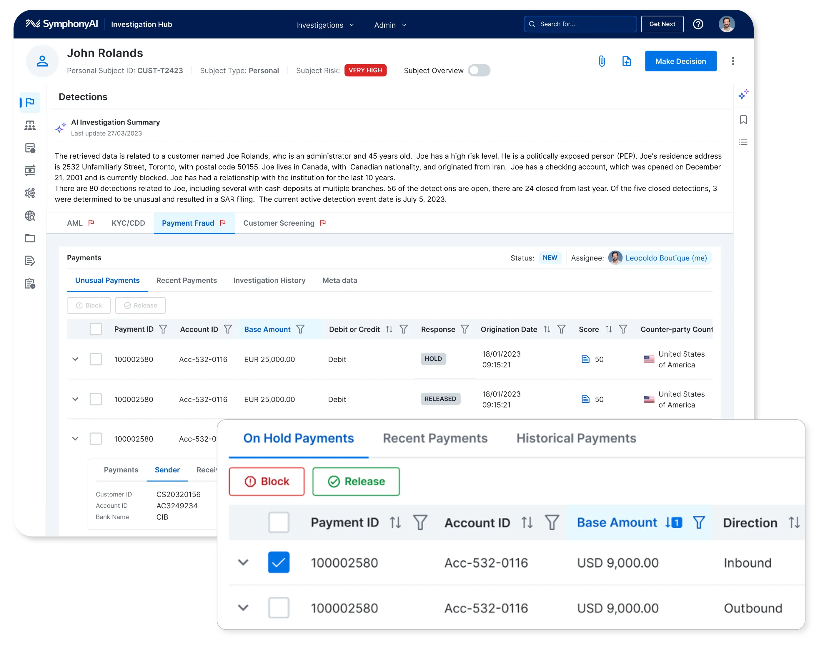 Screenshot of SymphonyAI Investigation Hub showing detailed payment fraud investigation for John Rolands with very high subject risk, including unusual payments with payment IDs, account IDs, base amounts, debit/credit status, response status, origination date, scores, and counter-party countries, along with options to block or release payments and tabs for recent and historical payments.