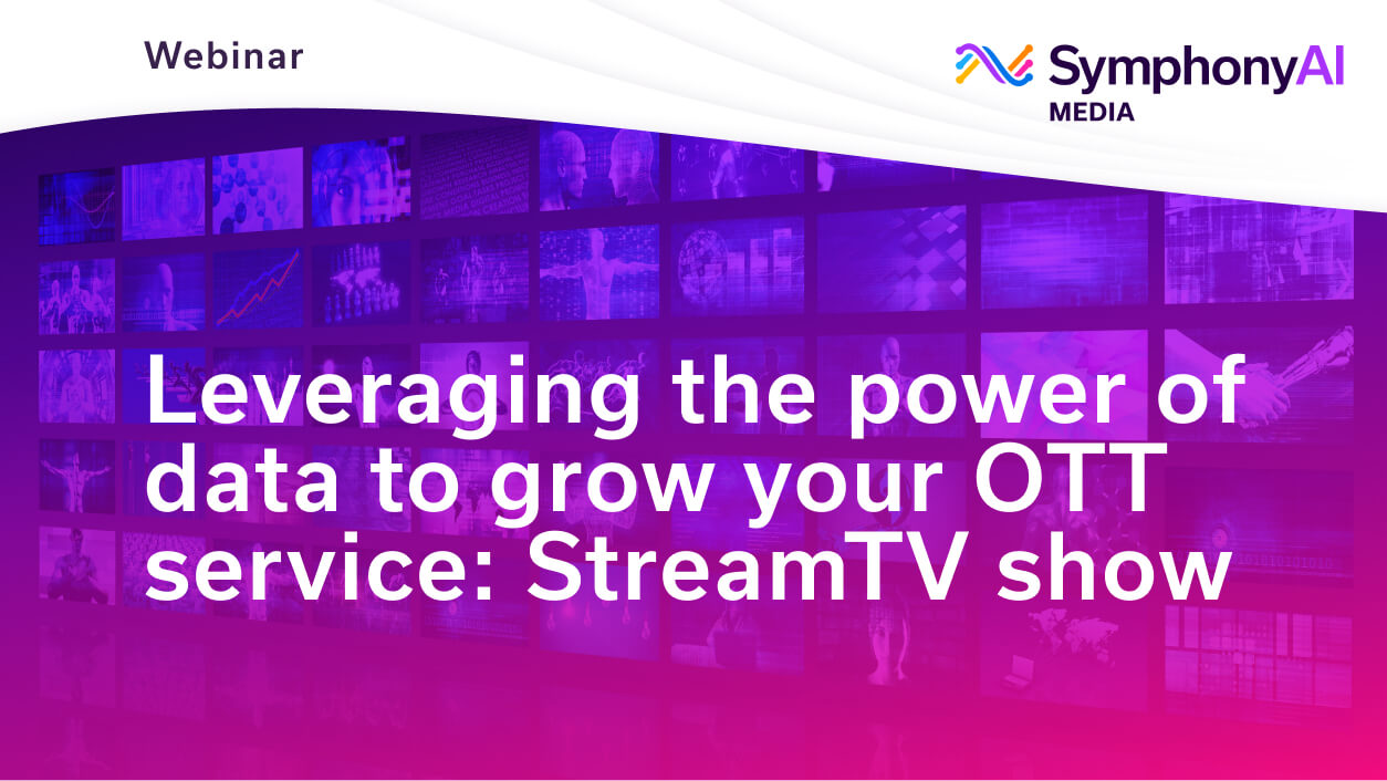 Webinar announcement with white text on a purple background featuring multiple small digital screens showing tech and human images, titled Leveraging the power of data to grow your OTT service: StreamTV show, with SymphonyAI Media logo.