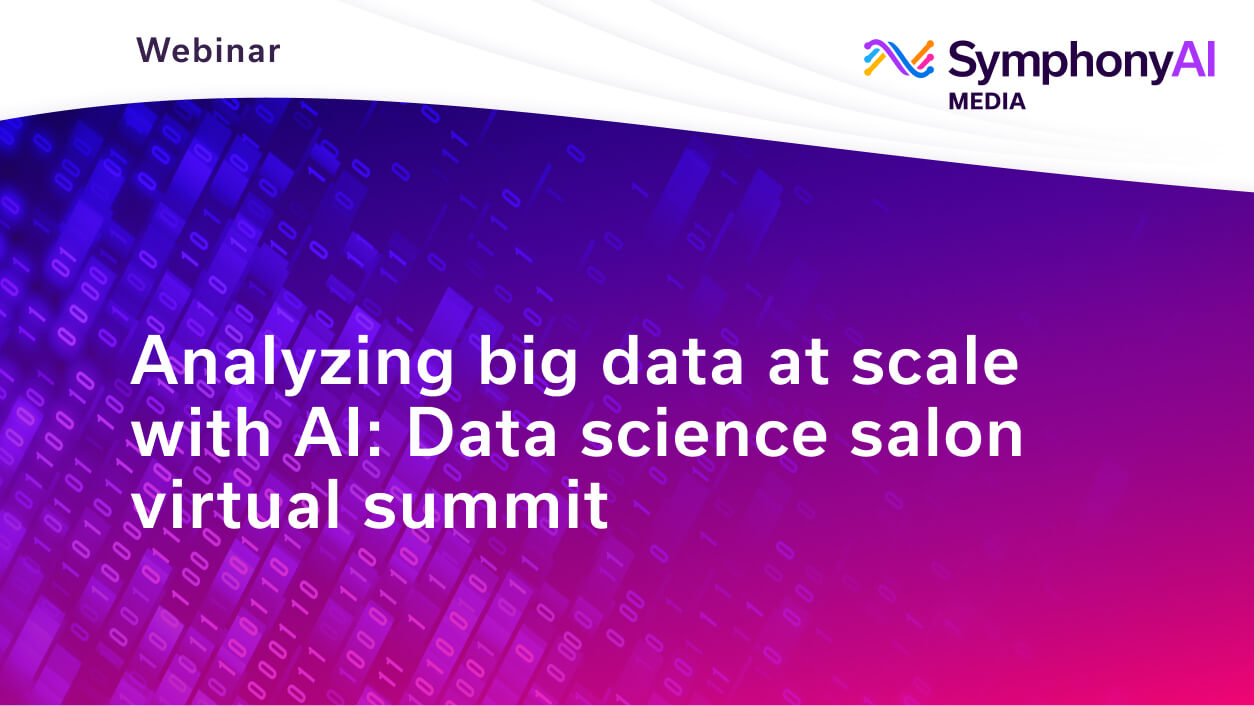 Webinar banner with purple and pink gradient background and digital binary code pattern, titled 'Analyzing big data at scale with AI: Data science salon virtual summit,' with SymphonyAI Media logo.