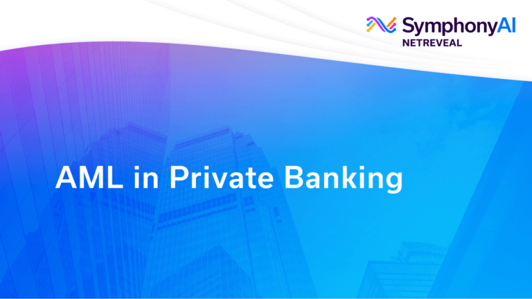 Blue and purple gradient background with faint skyscraper images and text reading 'AML in Private Banking' alongside the SymphonyAI NetReveal logo.