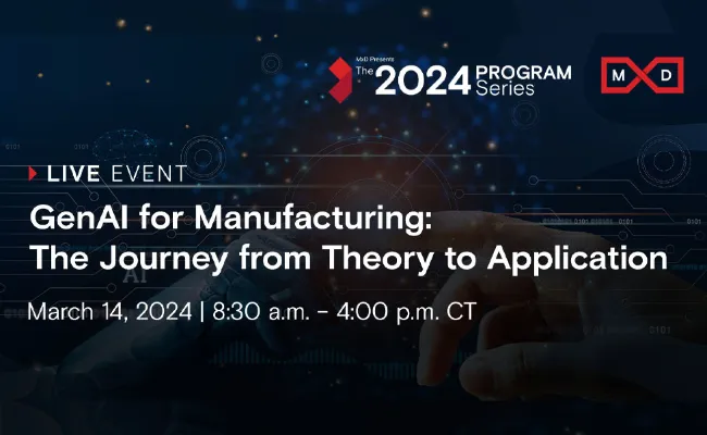 Promotional banner for MxD's 2024 Program Series live event titled 'GenAI for Manufacturing: The Journey from Theory to Application,' scheduled for March 14, 2024, from 8:30 a.m. to 4:00 p.m. CT, with a background image of two hands about to touch amid digital data graphics.