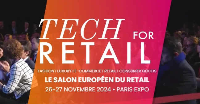 Graphic design with overlay text promoting Tech for Retail, a European retail trade show focused on fashion, luxury, e-commerce, retail, and consumer goods, taking place November 26-27, 2024 at Paris Expo, with a blurred background showing an audience at an event.
