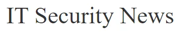 Text reading 'IT Security News' in a serif font on a white background.