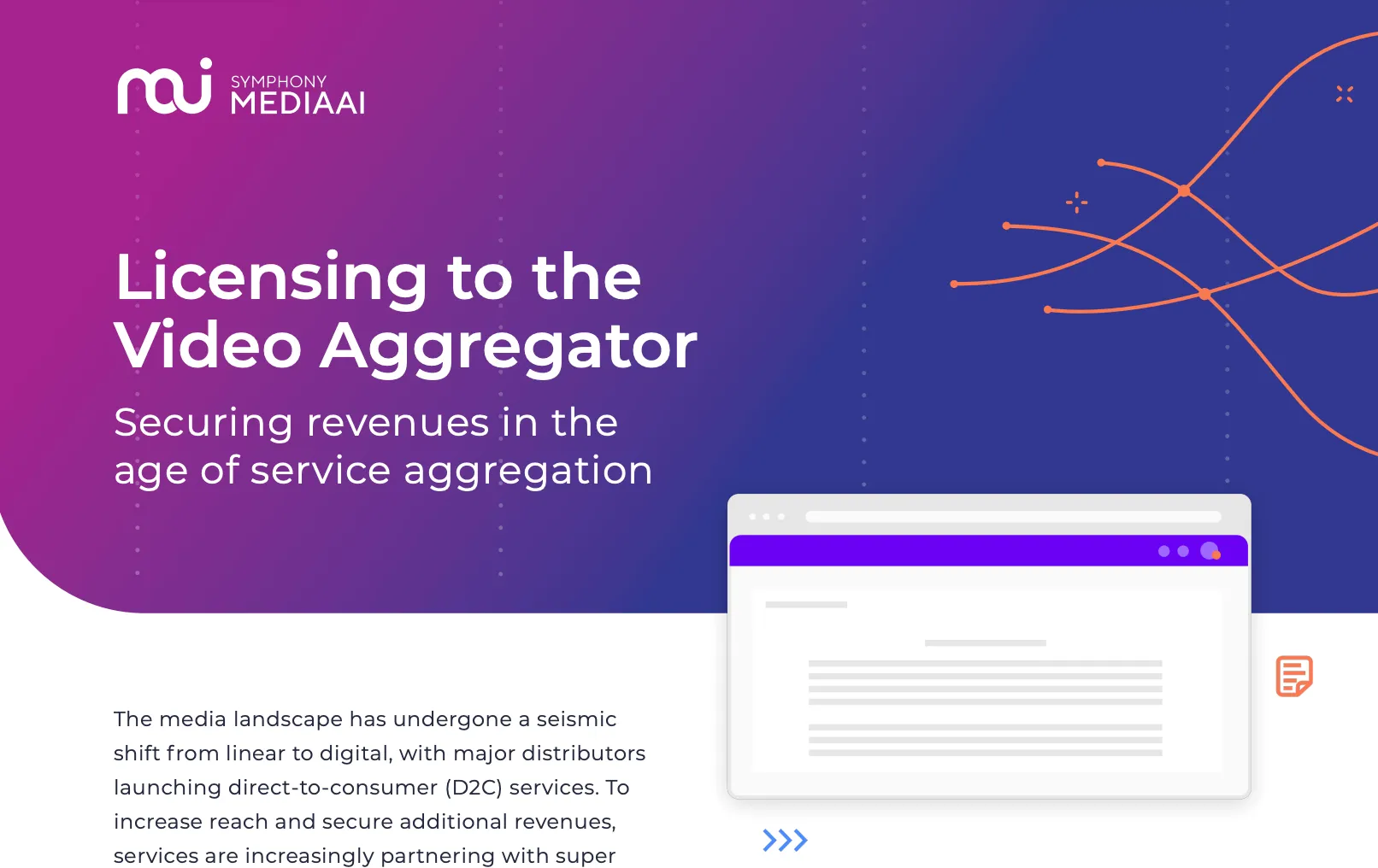 Symphony MediaAI cover titled 'Licensing to the Video Aggregator: Securing revenues in the age of service aggregation' with a purple and blue gradient background, an abstract orange network design, and a graphic of a browser window displaying text.