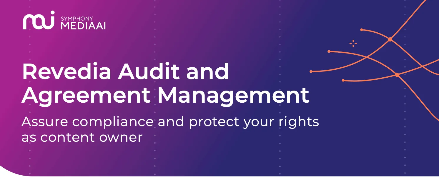 Banner with symphonyMEDIAAI logo and text saying 'Revedia Audit and Agreement Management: Assure compliance and protect your rights as content owner' on a purple to dark blue gradient background with orange abstract lines.