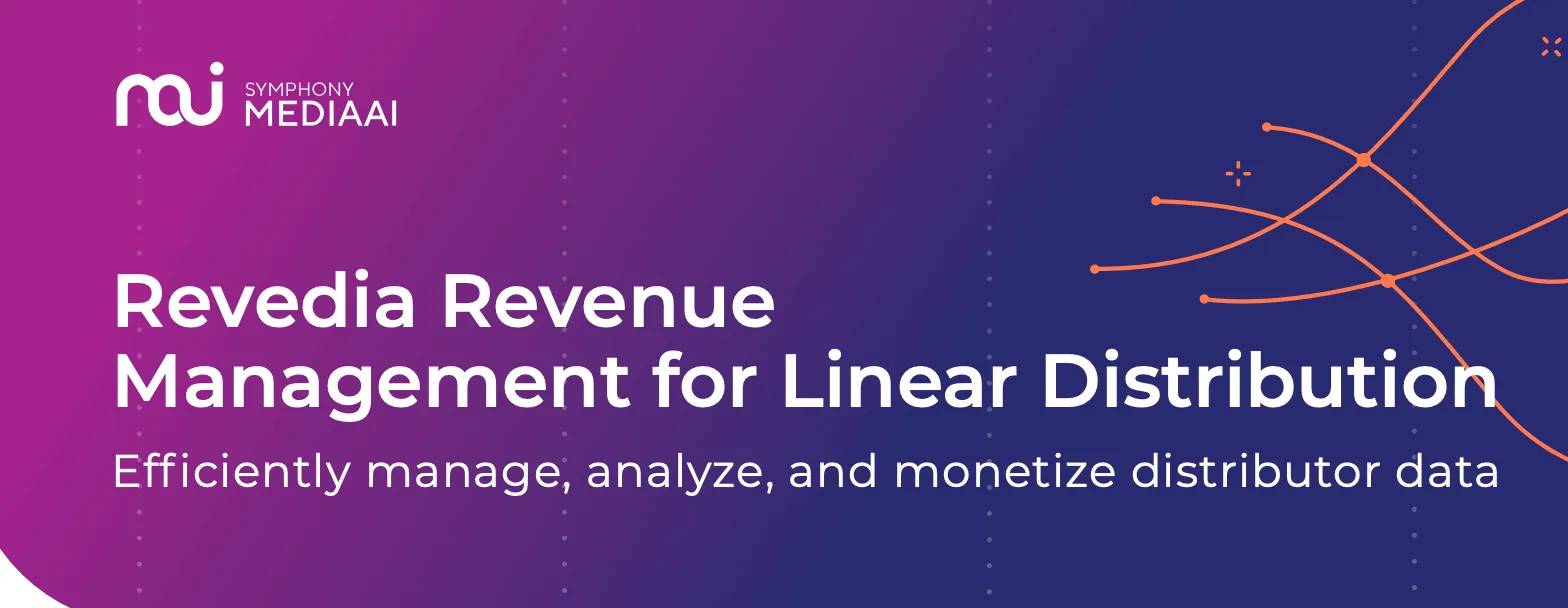 Symphony MediaAI logo and text stating Revedia Revenue Management for Linear Distribution with a tagline to efficiently manage, analyze, and monetize distributor data on a purple and blue gradient background with orange abstract lines on the right.