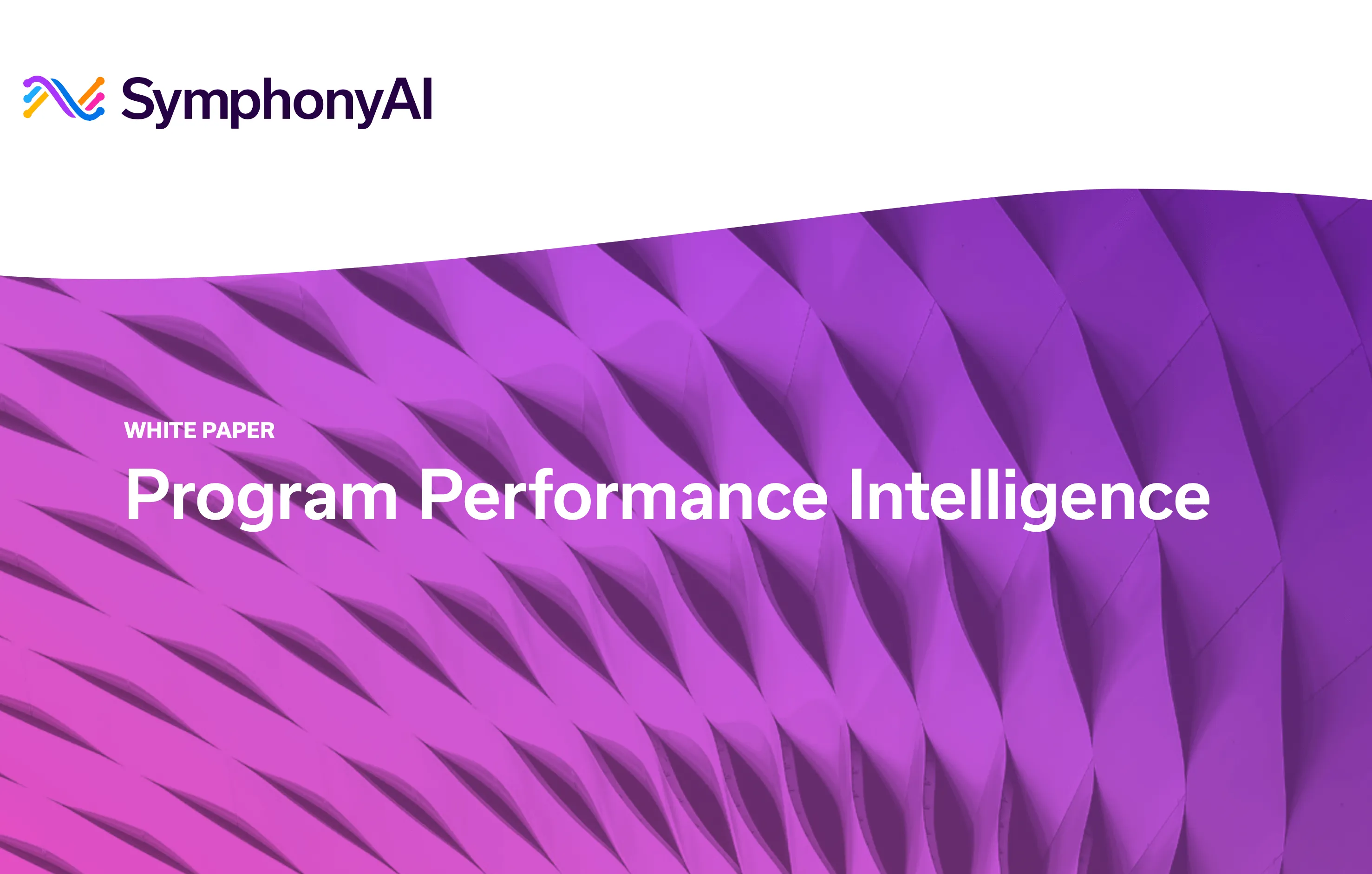 SymphonyAI logo and text stating 'WHITE PAPER Program Performance Intelligence' over a purple geometric pattern background.