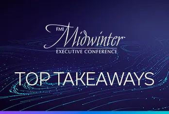 FMI Midwinter Executive Conference logo above the text 'TOP TAKEAWAYS' on a dark blue background with abstract flowing light blue lines.