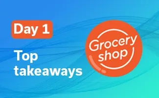 Graphic with text 'Day 1 Top takeaways' next to an orange circular logo labeled 'Grocery shop' on a blue-green wave background.