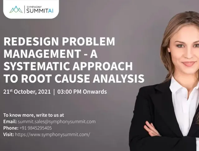 Promotional graphic for a webinar titled 'Redesign Problem Management - A Systematic Approach to Root Cause Analysis' scheduled for 21st October 2021 at 3:00 PM onwards, with contact details for Symphony SummitAI, showing a professional woman in a black blazer and white shirt smiling with arms crossed.