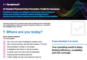 SymphonyAI AI-Enabled Financial Crime Prevention Toolkit for Insurance introductory page, explaining the toolkit's purpose to assess and benchmark financial crime compliance, risk, and operational maturity. It includes a quick maturity snapshot checklist with items such as AML fraud detection, alert volumes, risk prioritization, investigative outcomes, and claims fraud control. A note advises that checking three or more items suggests the operating model is likely inefficient, socially risky, and vulnerable to fraud.