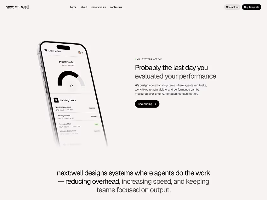Mobile phone showing system health and running tasks dashboard with text about next:well designing operational systems for task automation.
