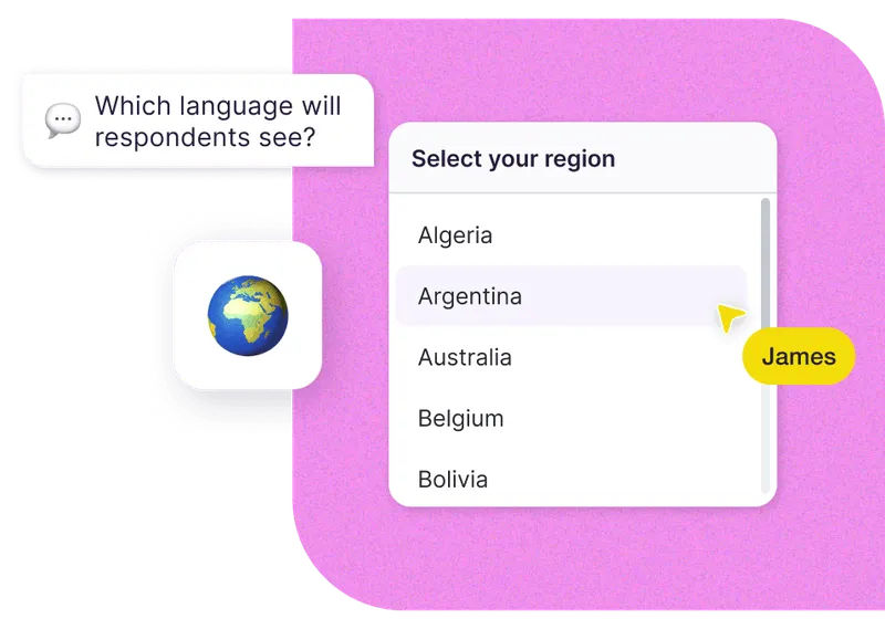 Dropdown menu titled 'Select your region' with countries listed: Algeria, Argentina (highlighted), Australia, Belgium, Bolivia; speech bubble asking 'Which language will respondents see?' and a globe icon on a pink background.