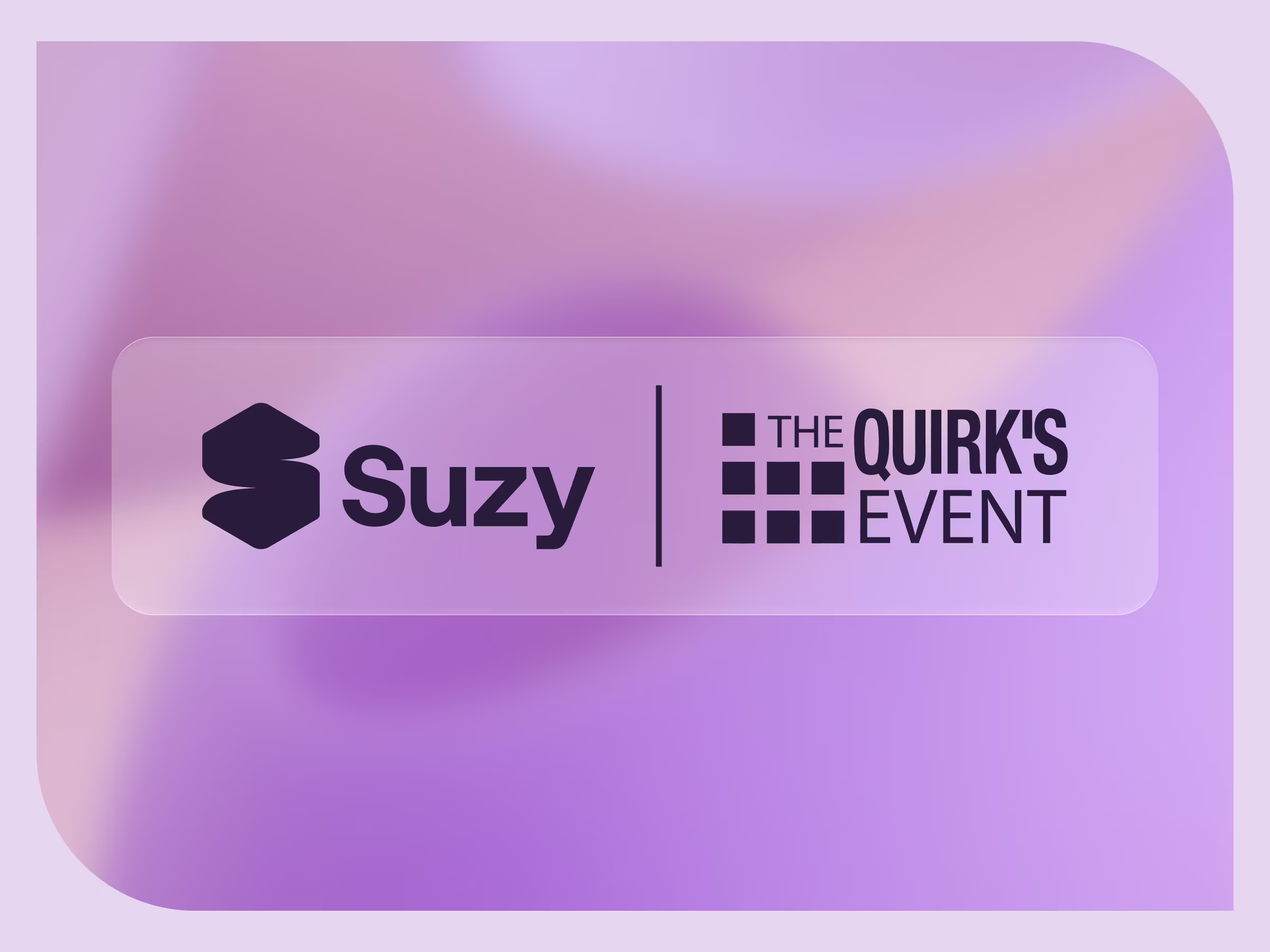 Suzy and The Quirk's Event co-branded logo lockup on a purple gradient background
