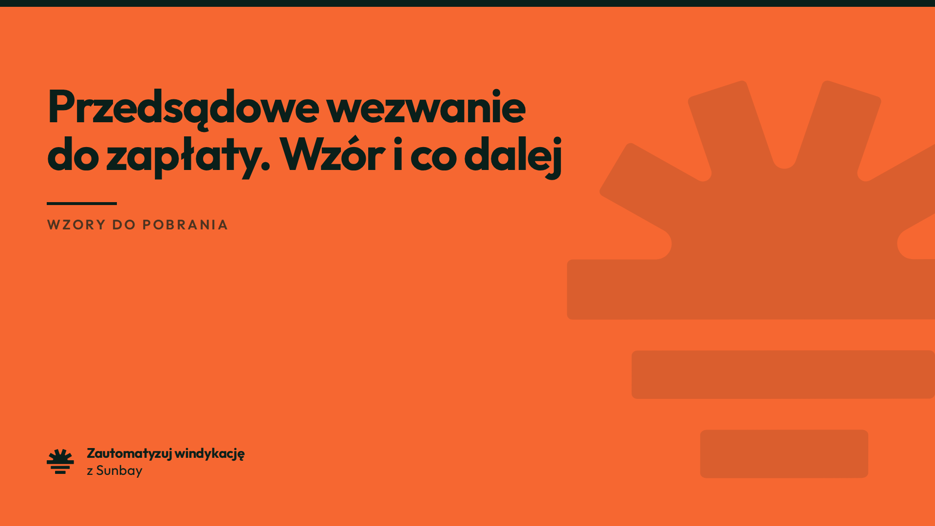 Przedsądowe wezwanie do zapłaty. Wzór i co dalej