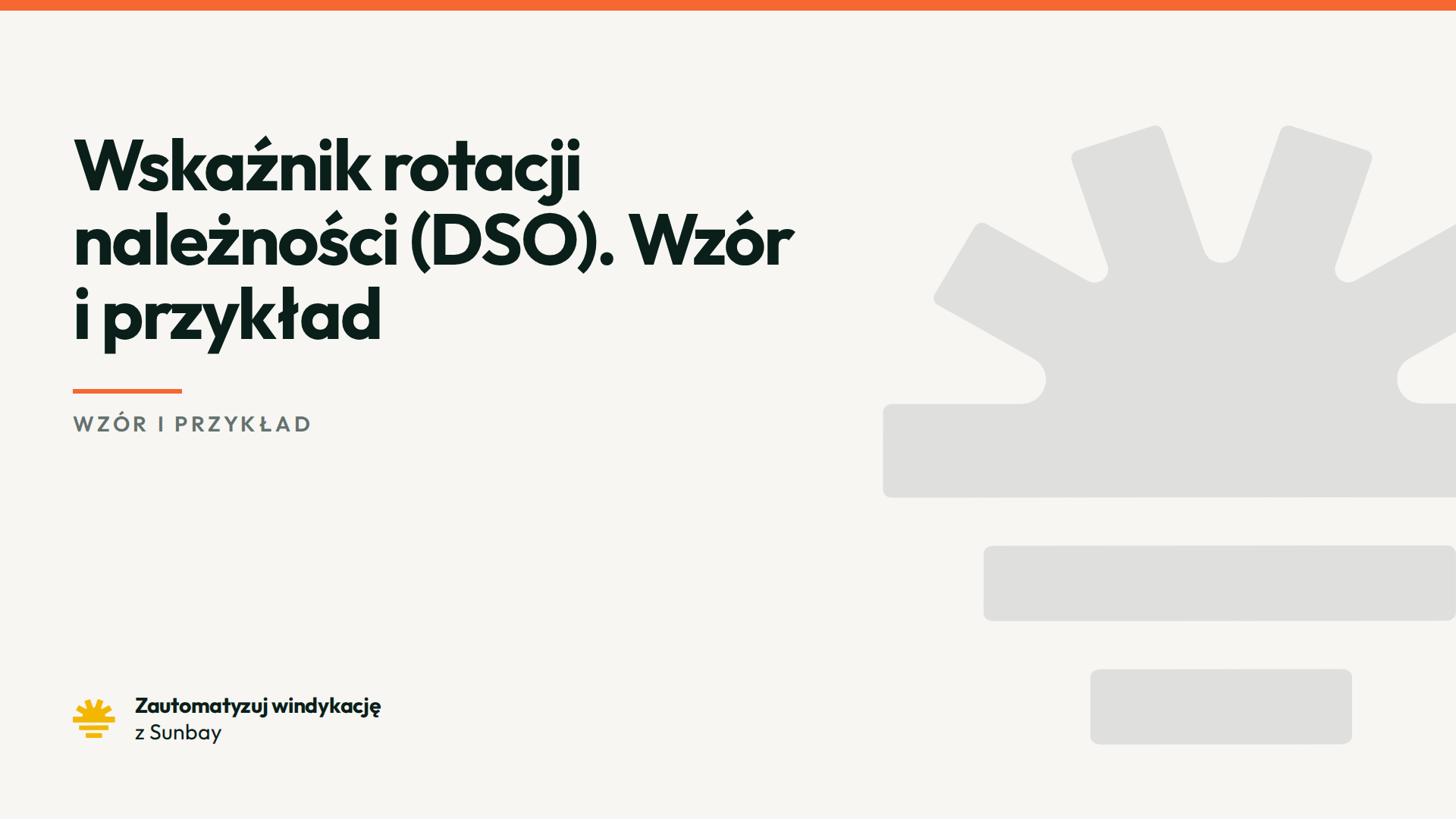 Wskaźnik rotacji należności (DSO). Wzór i przykład