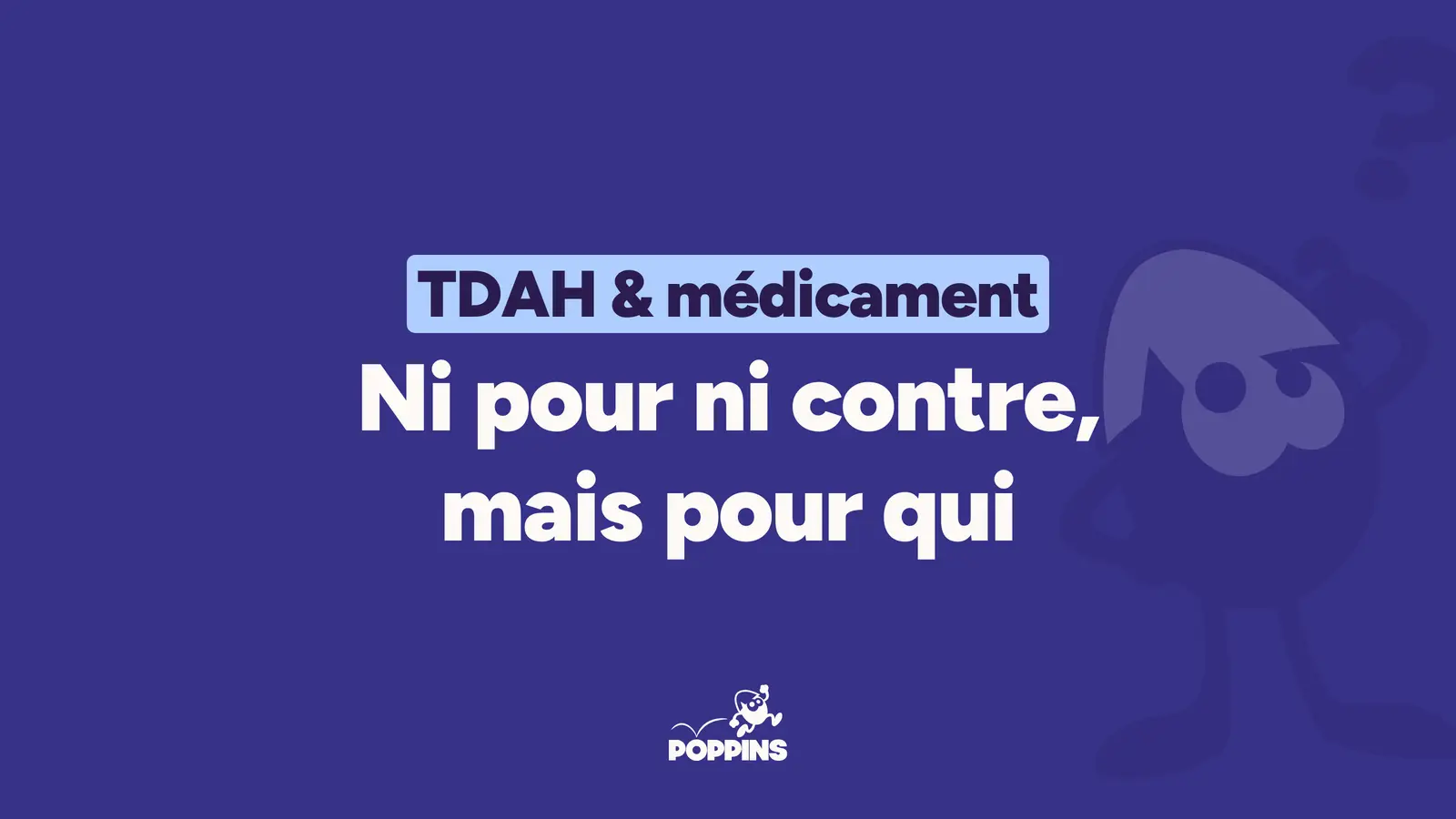 Que penser du médicament pour le TDAH en France ?