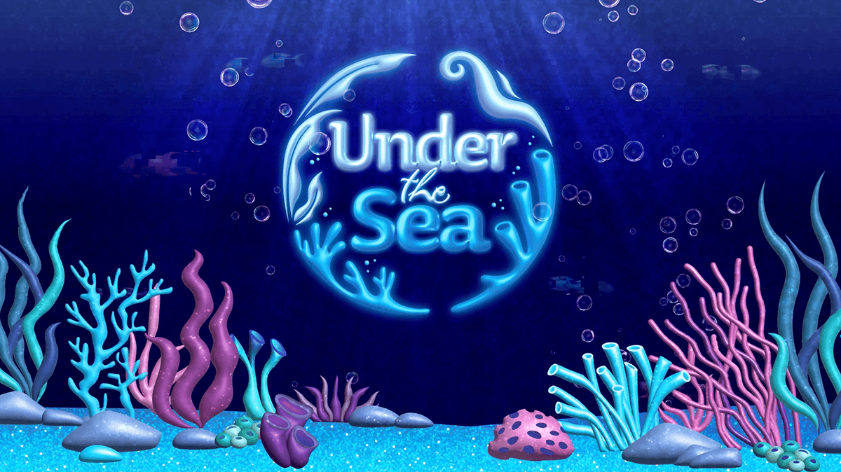 Underwater scene with glowing text 'Under the Sea' surrounded by coral, seaweed, rocks, and bubbles.