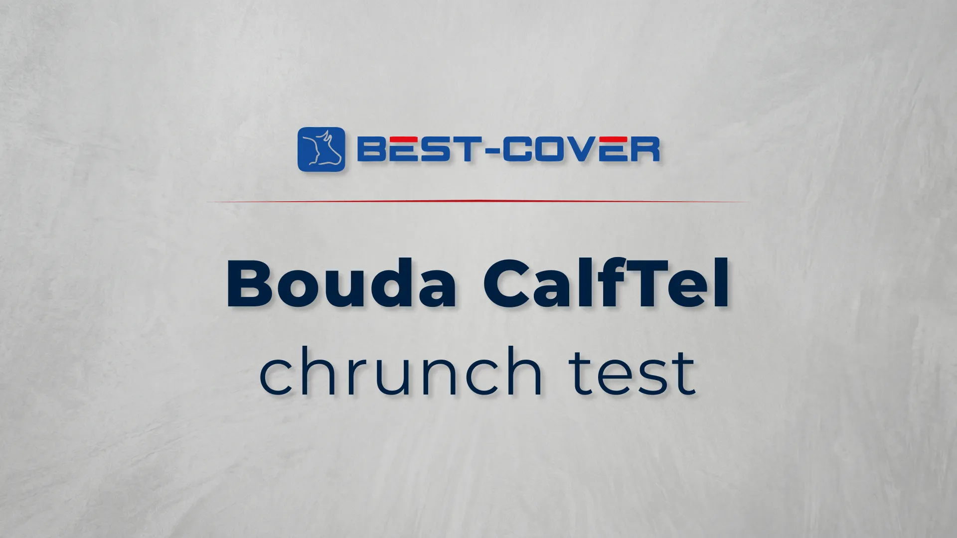 Titulní karta videa Best-Cover – Bouda CalfTel – crunch test