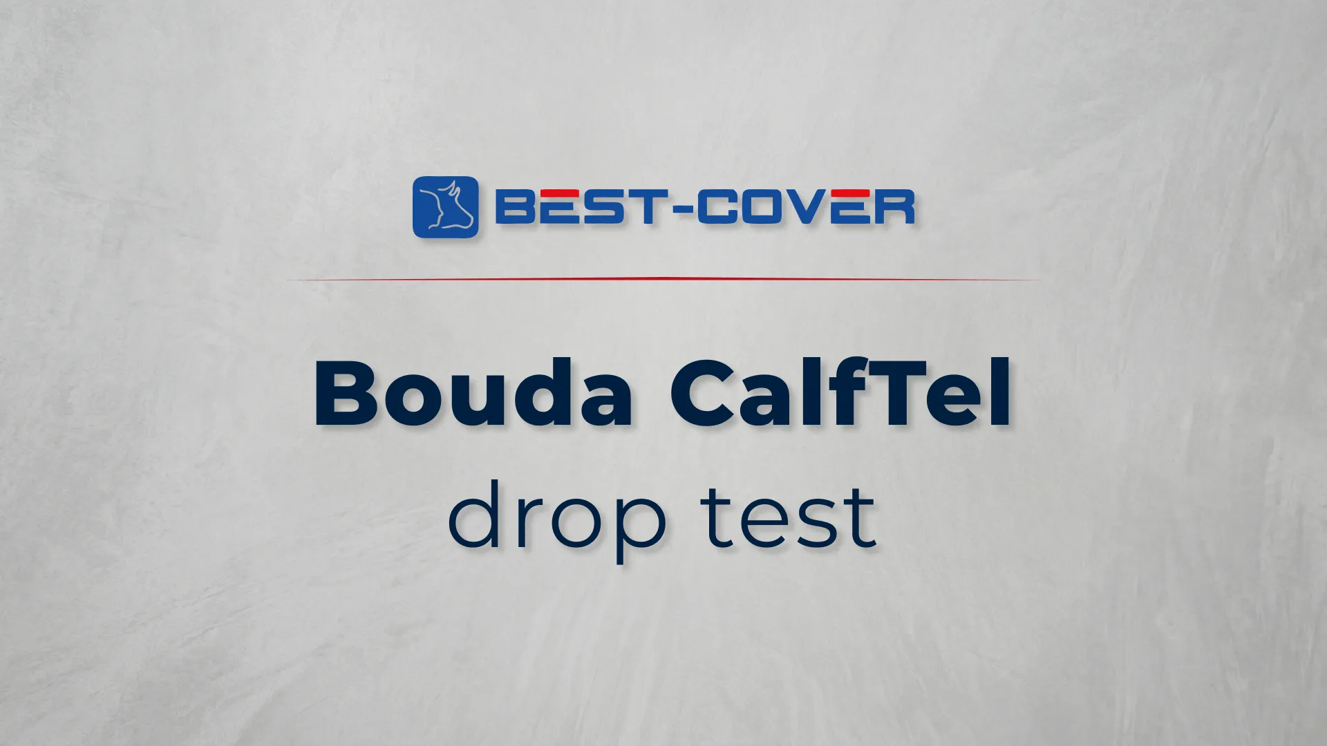 Titulní karta videa Best-Cover – Bouda CalfTel – drop test