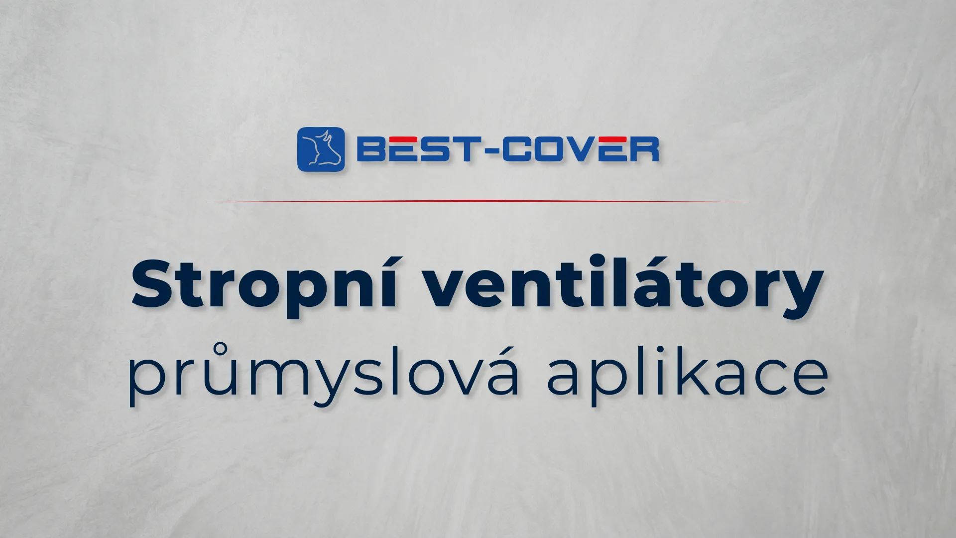 Titulní karta videa Best-Cover – Stropní ventilátory – průmyslová aplikace