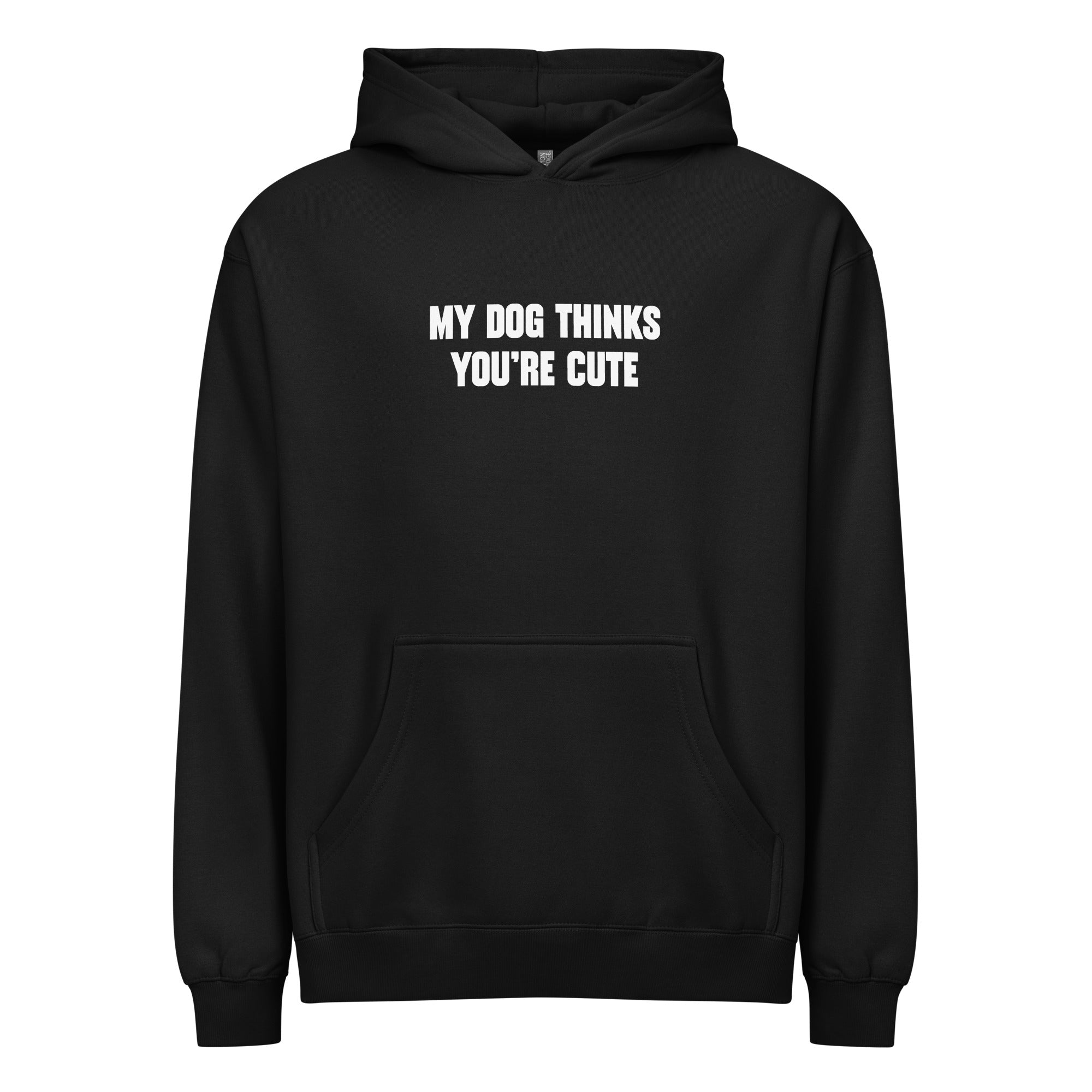 My dog thinks you're cute - Unisex box hoodie