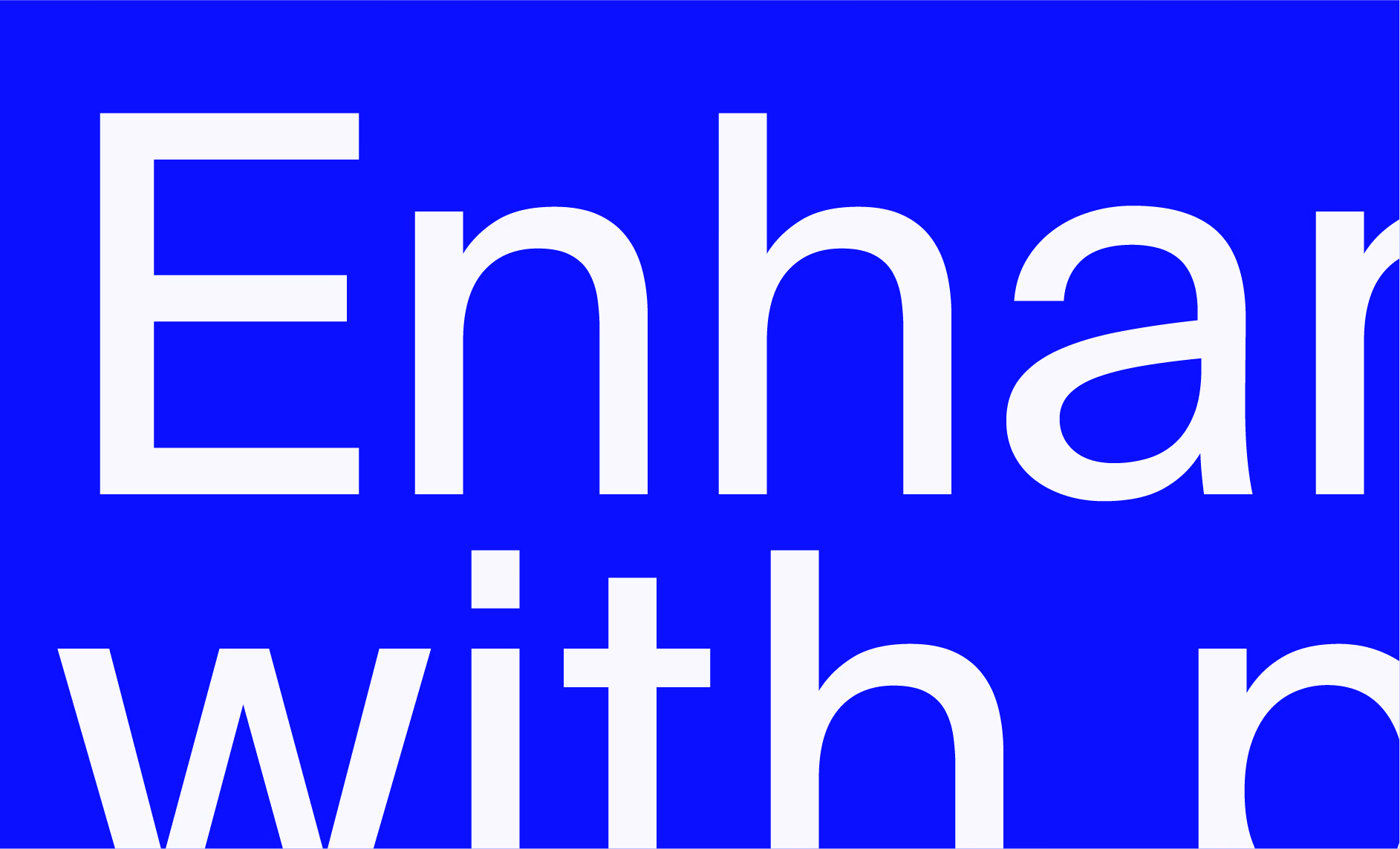 Blue background with large white text partially showing the word "Enhance" and more.
