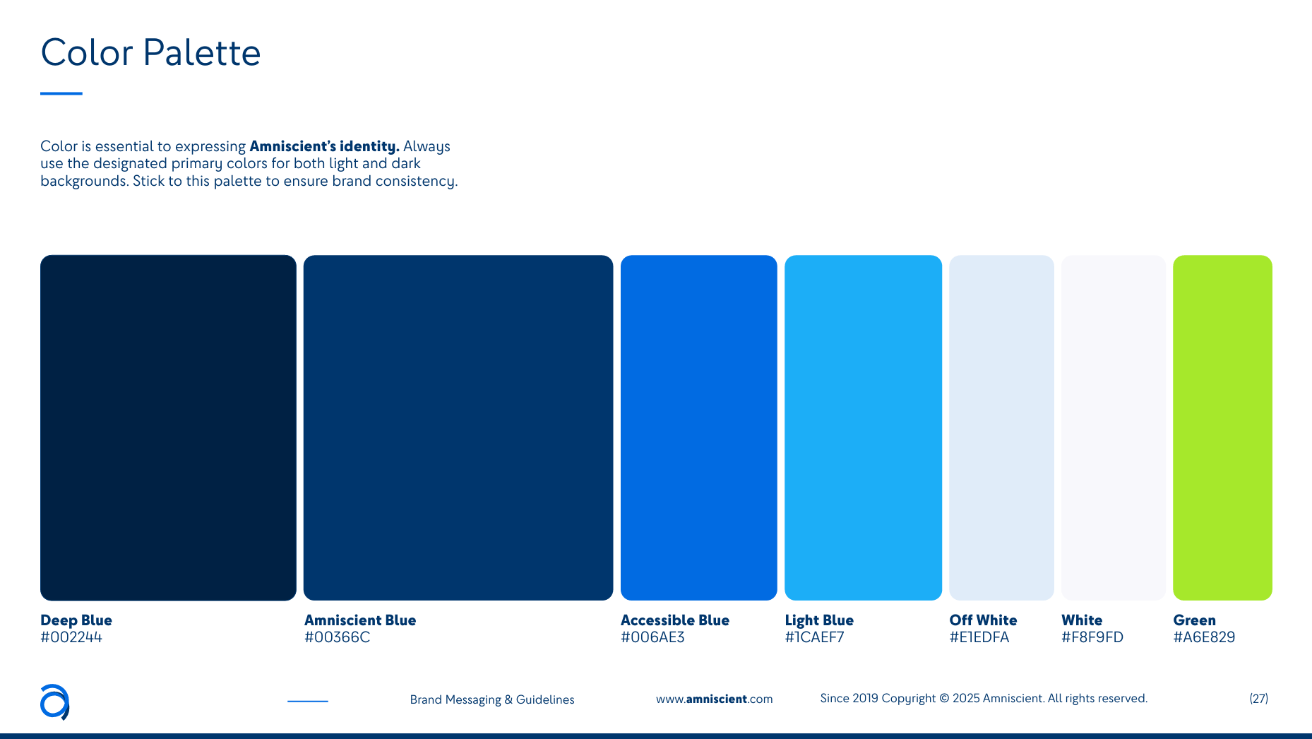 Color palette with seven rectangles: deep blue, amniscient blue, accessible blue, light blue, off white, white, and green.