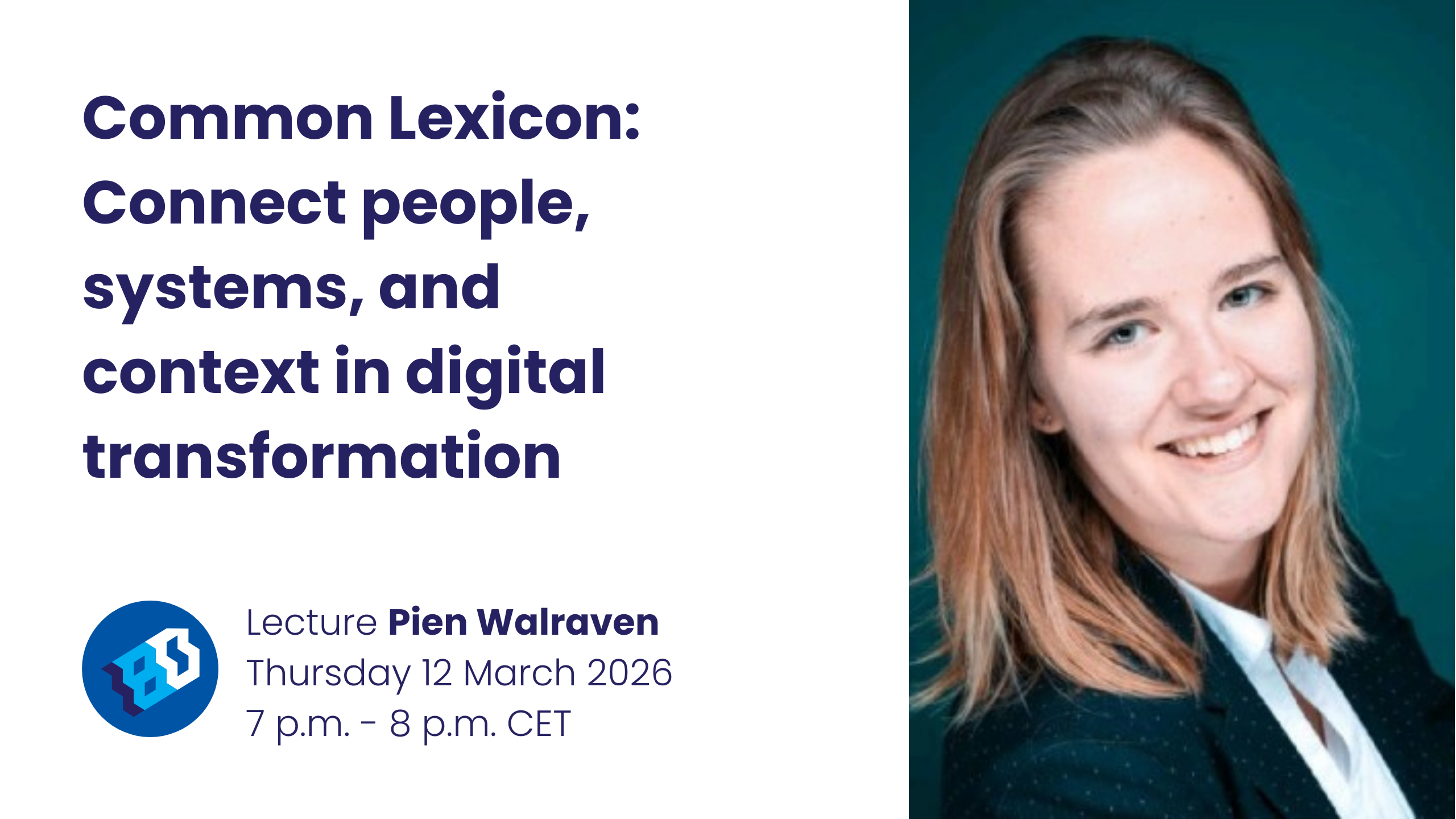 Common Lexicon: Connect People, systems, and context in digital transformation - Pien Walraven