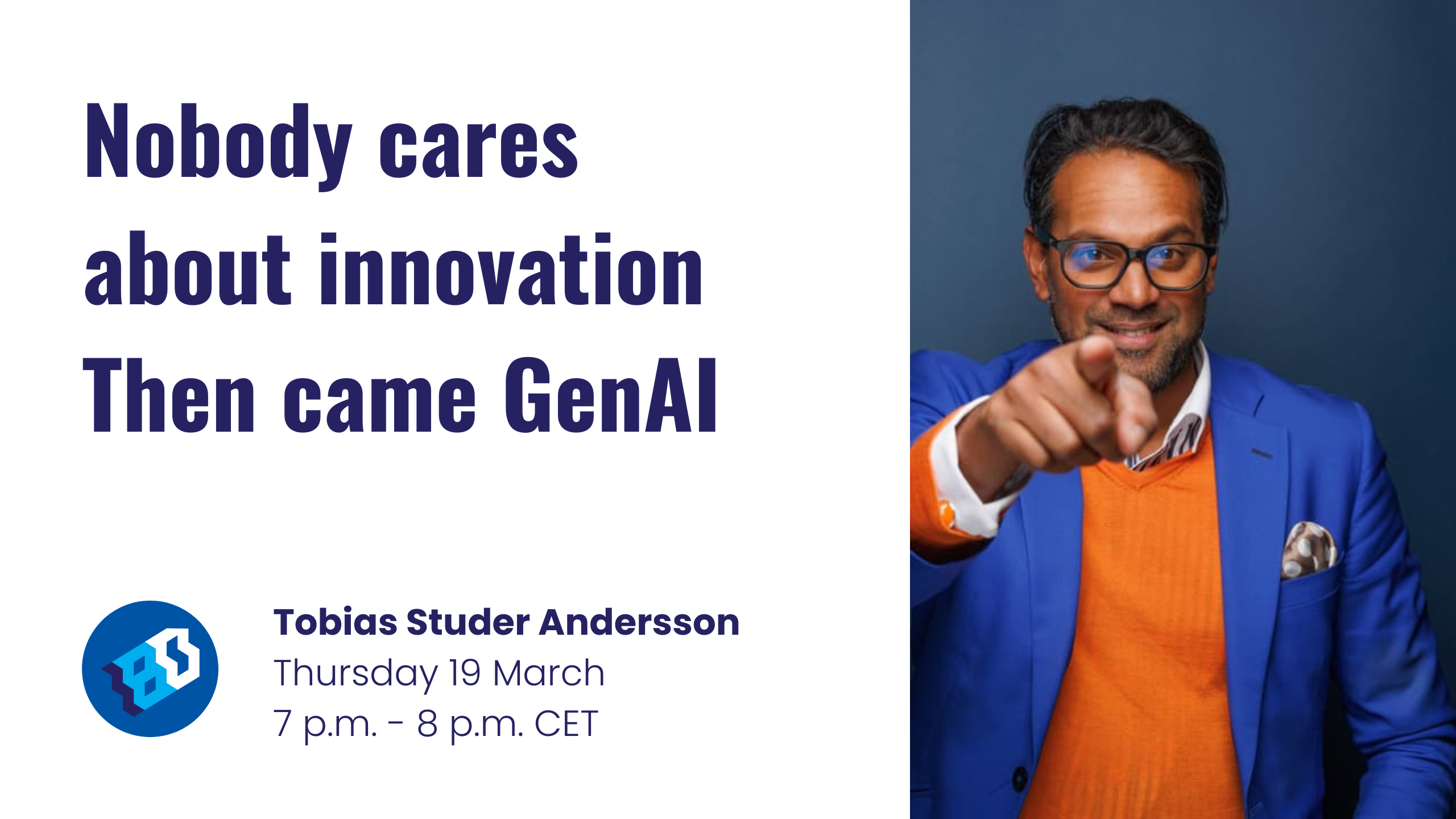Nobody cares about innovation, Then came GenAI - Tobias Studer Andersson