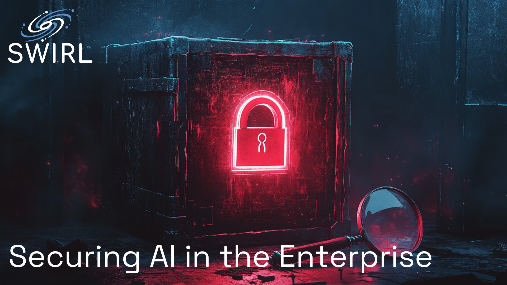 AI Security in the Enterprise with SWIRL
