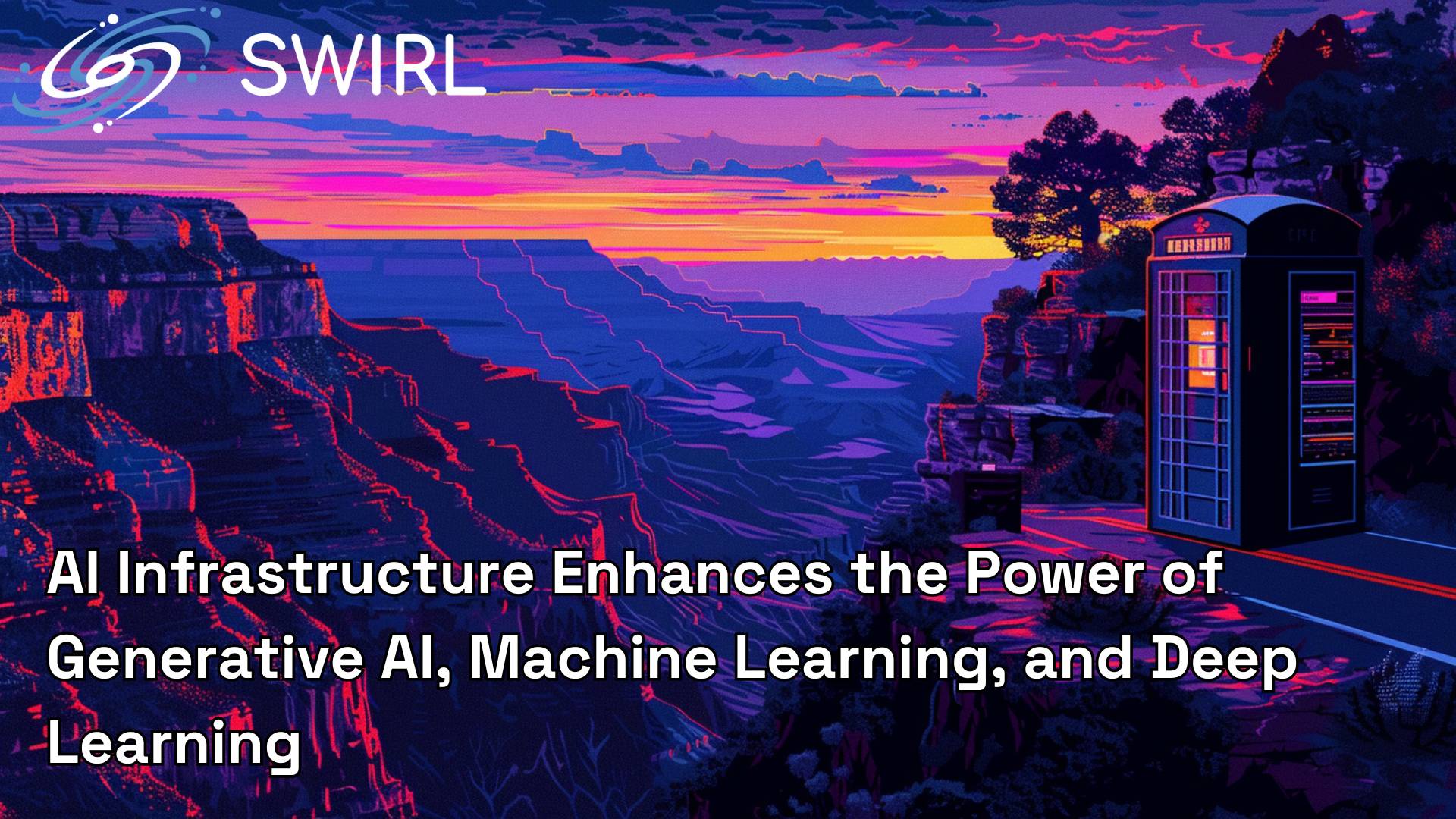 AI Infrastructure Enhances the Power of Generative AI