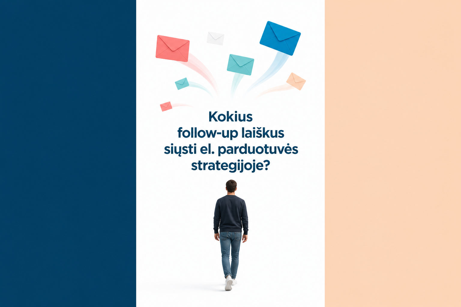 Kokius follow-up laiškus siųsti el. parduotuvės strategijoje?
