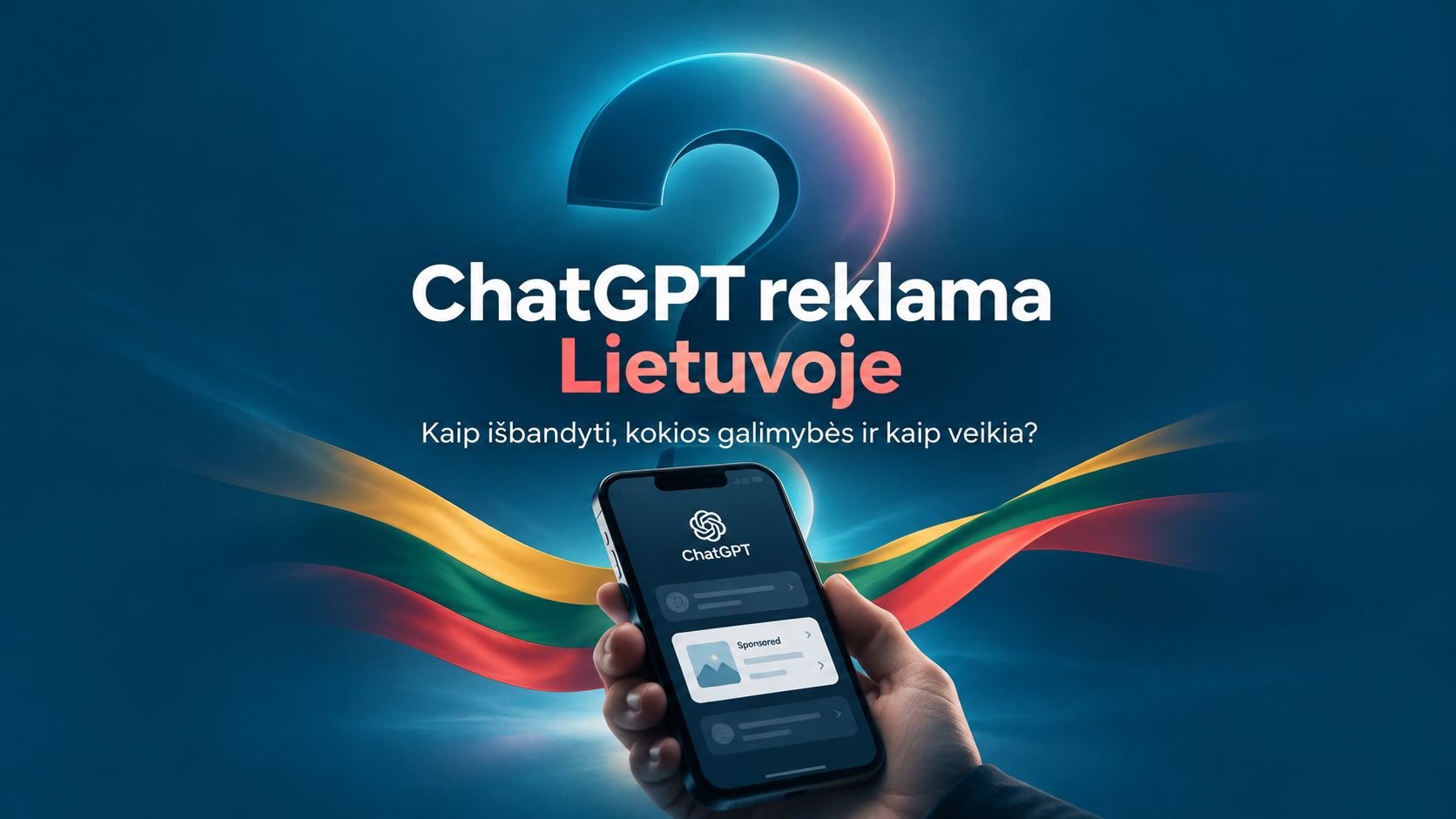 ChatGPT reklama Lietuvoje. Kaip išbandyti, kokios galimybės ir kaip veikia?