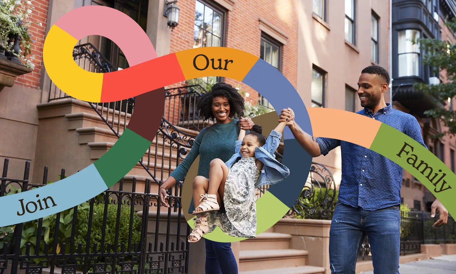 Smiling parents swinging their daughter between them on a city sidewalk with text 'Join Our Family.'