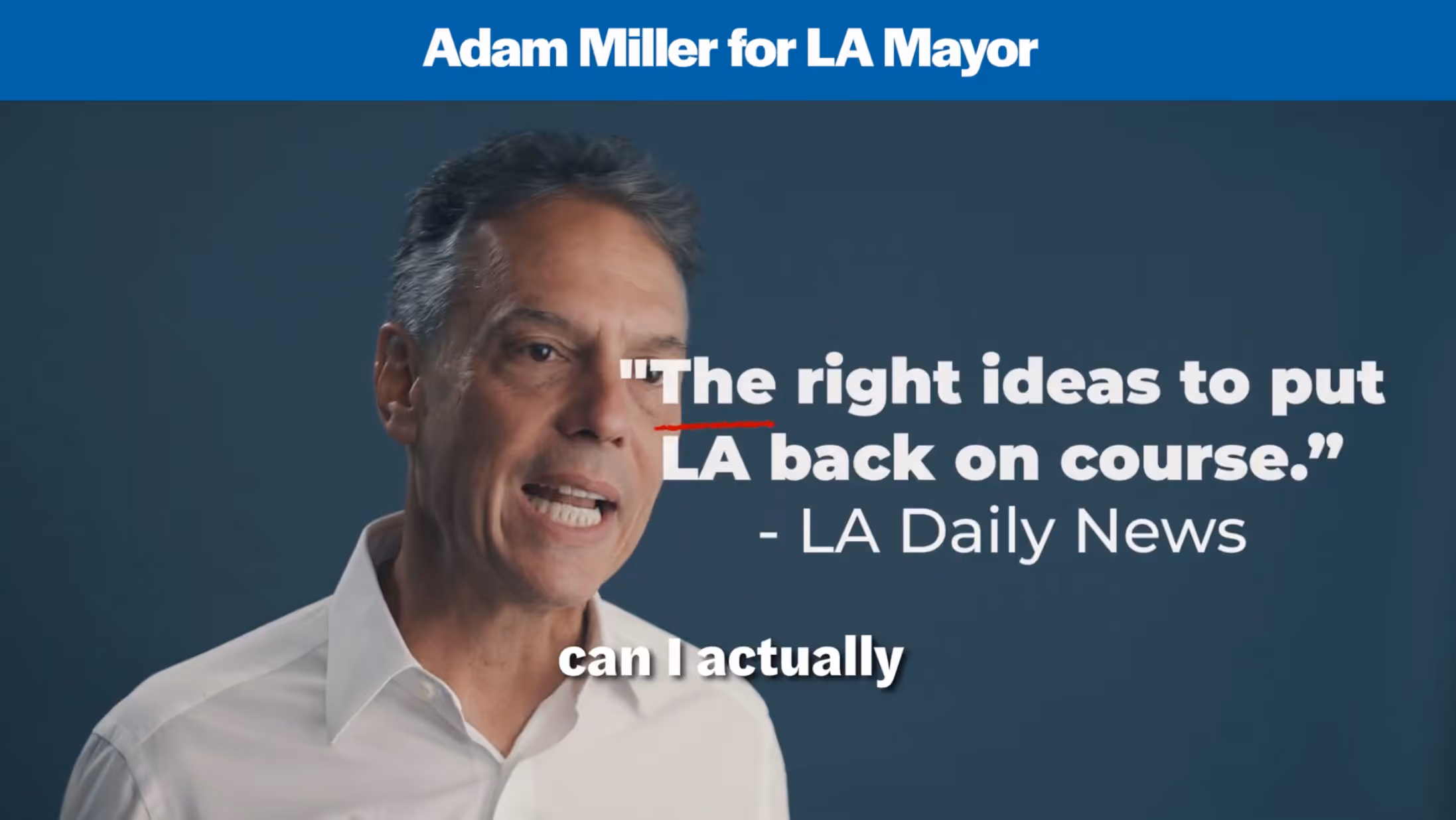 Adam Miller se postula para alcalde de Los Ángeles, miniatura del video de presentación