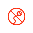 Red symbol of a plug with prongs inside a circle crossed by a diagonal line indicating no electrical connectivity or power.
