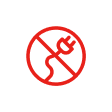 Red symbol of a plug with prongs inside a circle crossed by a diagonal line indicating no electrical connectivity or power.
