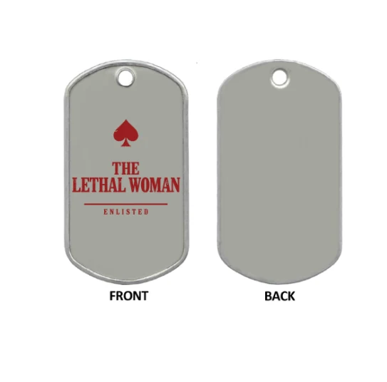 The Lethal Woman enlisted dog tag