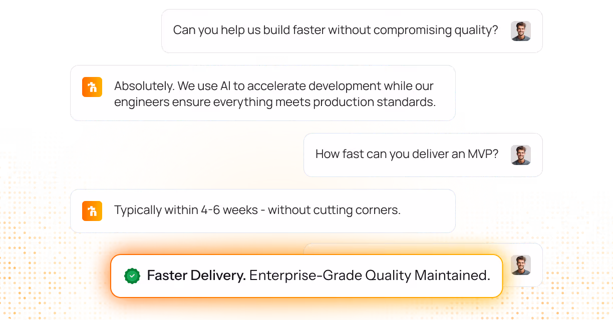 Chat conversation about faster software development using AI, with messages discussing delivering an MVP in 4-6 weeks while maintaining enterprise-grade quality.