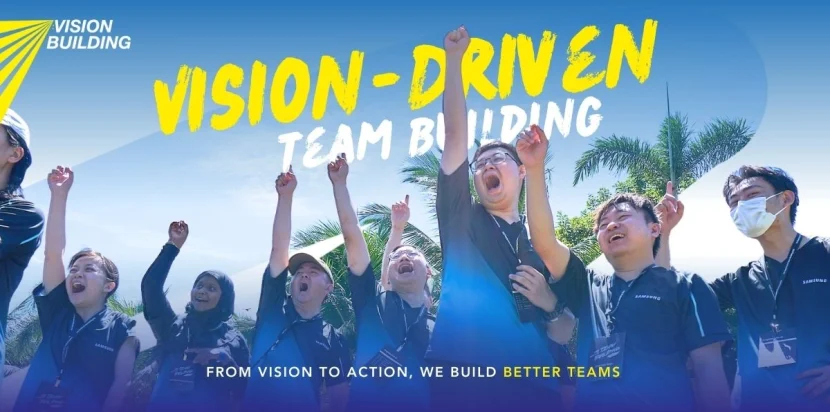 Vision Driven Team Building, Vision Building, Team Building Malaysia